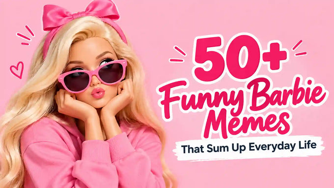 Funny Barbie memes feature image with a blonde Barbie-inspired woman wearing pink sunglasses and the title “50+ Funny Barbie Memes That Sum Up Everyday Life” on a pink background.
