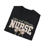 Labor and Delivery Nurse Shirt — L&D Nurse T-Shirt Gift | Peck Wear