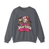 Skeleton Nurse Sweatshirt — Dead Tired Nurse Funny Halloween Crewneck