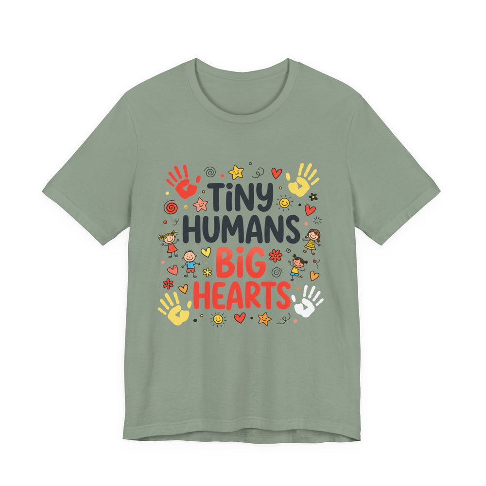Tiny Humans Big Hearts Teacher Shirt in Sage