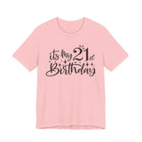 21st Birthday Shirt in Pink