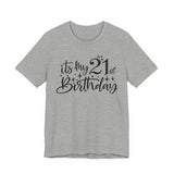 21st Birthday Shirt in Athletic Heather