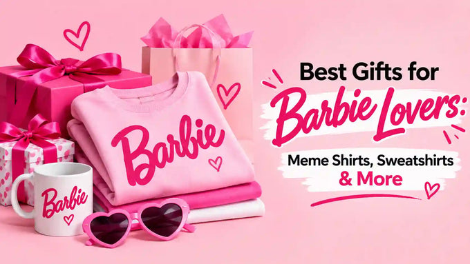 Best gifts for Barbie lovers featuring pink Barbie meme shirts, sweatshirts, a Barbie mug, heart-shaped sunglasses, and gift boxes on a pink background.