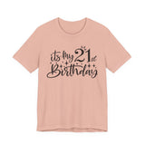 21st Birthday Shirt in Peach