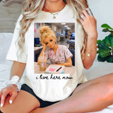 Funny RN Nurse Life Apparel & Gift Design - "I Live Here Now"