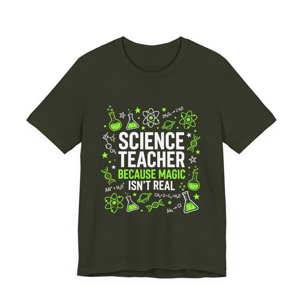 Funny Science Teacher Shirt in Dark Olive