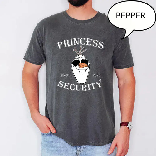 Princess Security Olaf T-Shirt for Girl Dad | Funny Princess Security Shirt